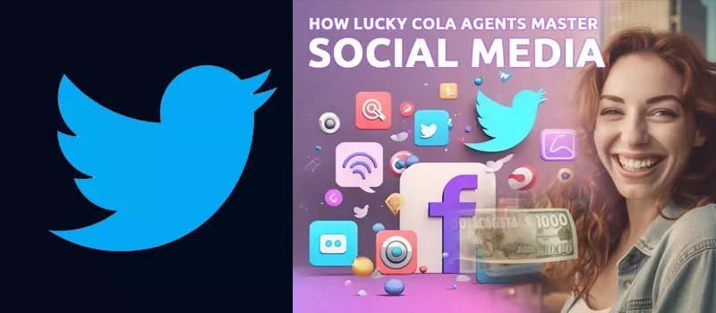The Power of Twitter for Lucky Cola Agents