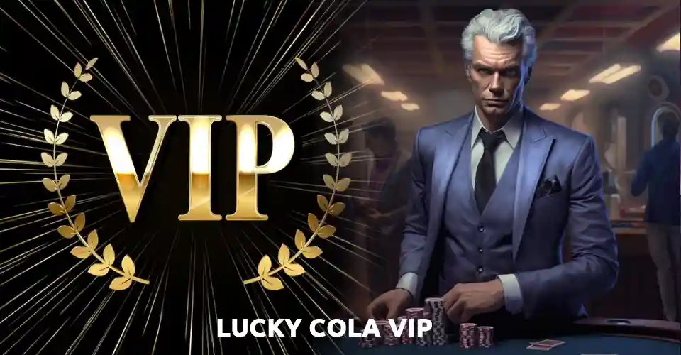 Lucky Cola VIP Member